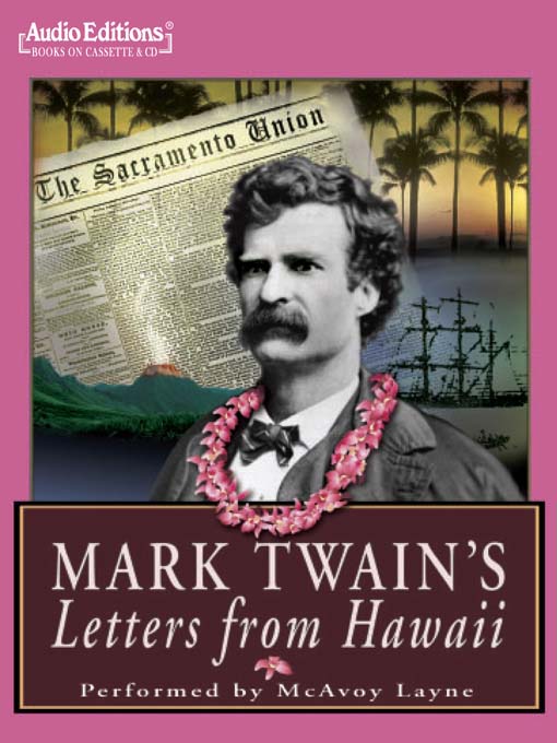 Title details for Mark Twain's Letters from Hawaii by Mark Twain - Wait list